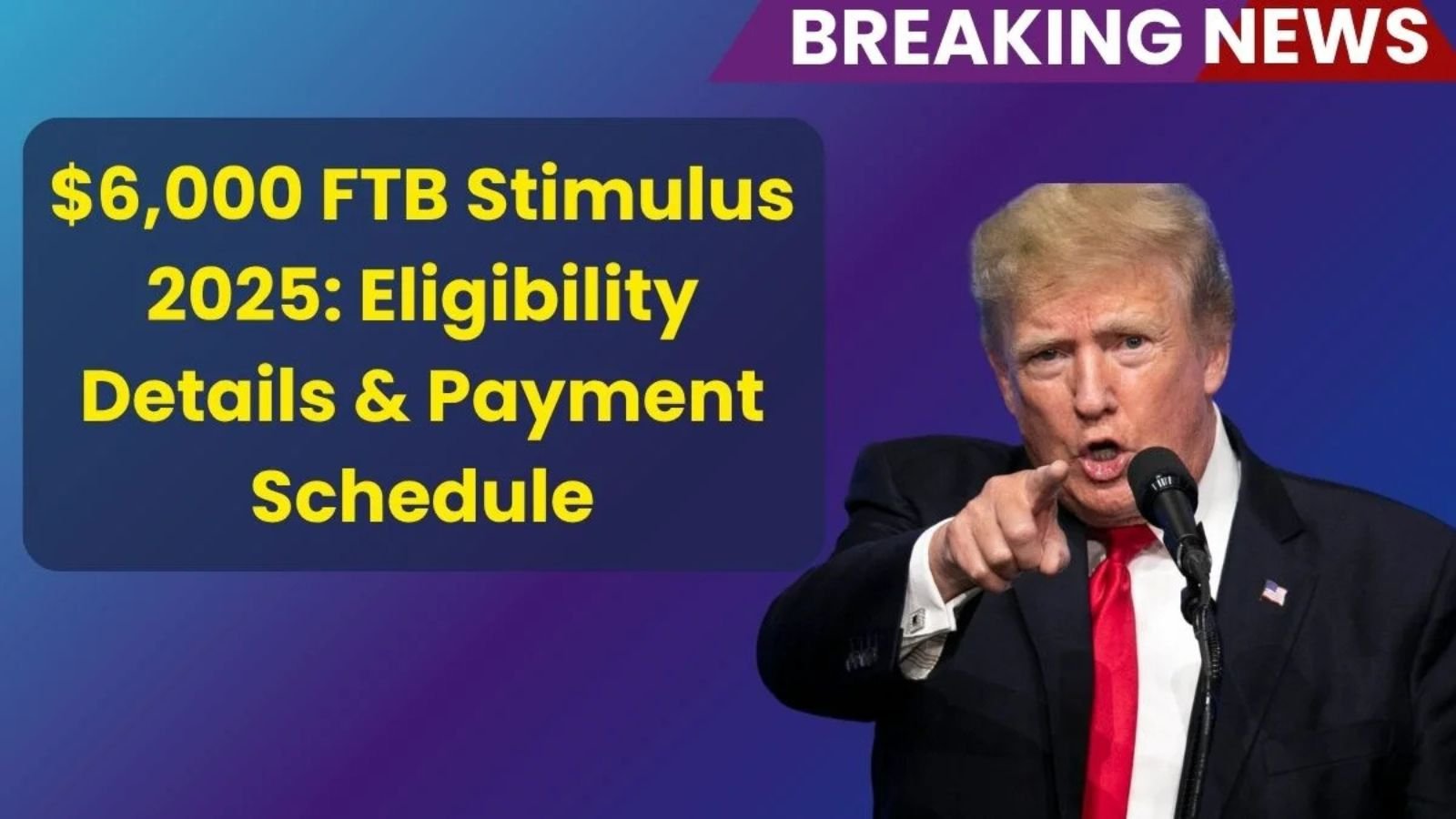 $6,000 FTB Stimulus 2025