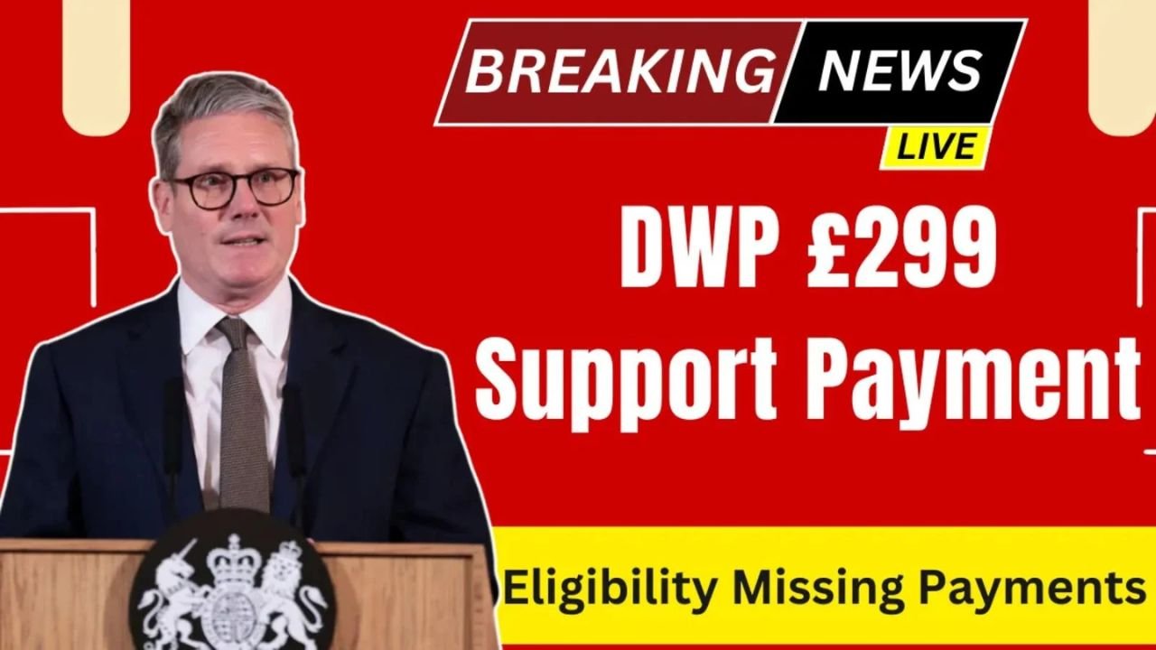 DWP £299 Support Payment